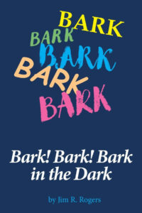 Bark! Bark! Bark in the Dark book cover